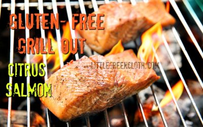 Gluten-Free Grill Out Menu: Simple Citrus Salmon, Quinoa Salad, and Fruit