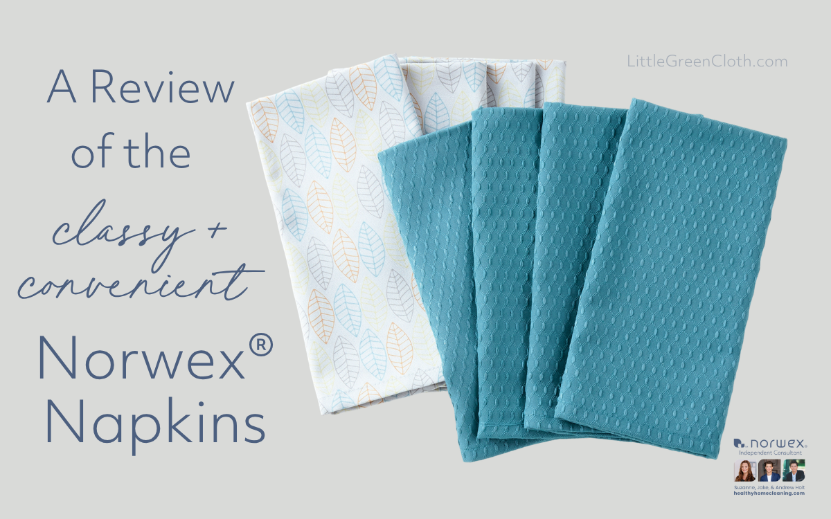 Norwex Napkins: Classy and Convenient