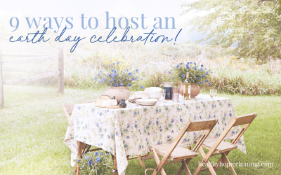 9 Ways to Throw an Eco-Friendly Earth Day Bash!!