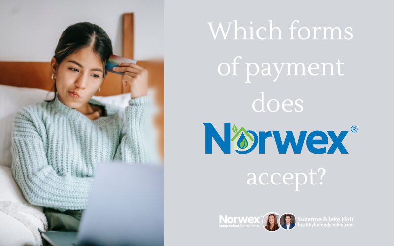 Does Norwex Accept PayPal as a Form of Payment?