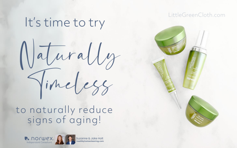 Naturally Reduce Signs of Aging with the Norwex Naturally Timeless Collection!
